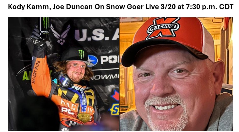 Kody Kamm and Joe Duncan on Snow Goer Live